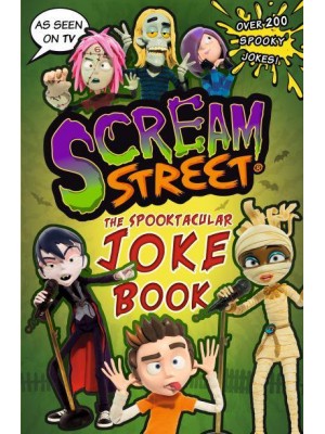 Scream Street The Spooktacular Joke Book - Scream Street