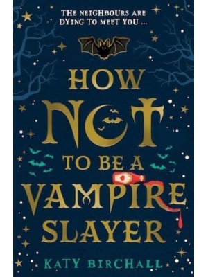 How Not to Be a Vampire Slayer