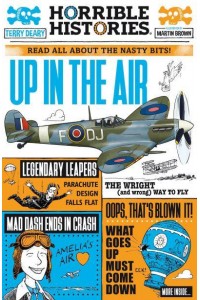 Up in the Air Read All About the Nasty Bits! - Horrible Histories