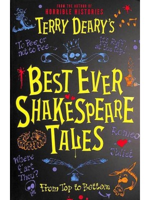 Terry Deary's Best Ever Shakespeare Tales