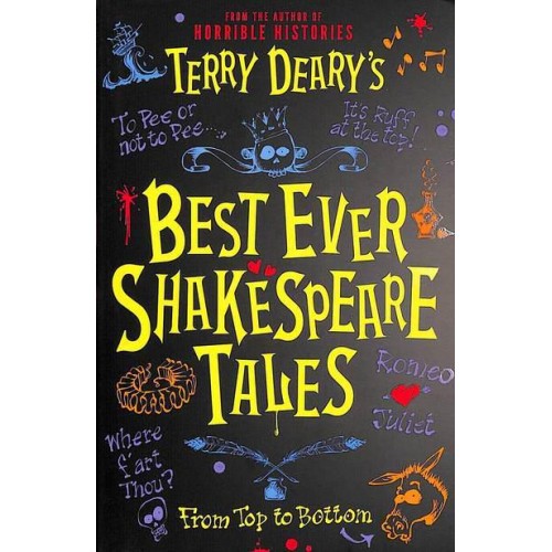 Terry Deary's Best Ever Shakespeare Tales