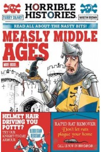 Measly Middle Ages Read All About the Nasty Bits! - Horrible Histories