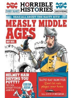 Measly Middle Ages Read All About the Nasty Bits! - Horrible Histories