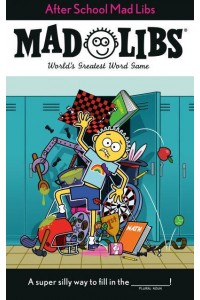 After School Mad Libs World's Greatest Word Game - Mad Libs