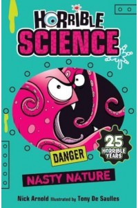 Nasty Nature - Horrible Science