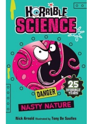 Nasty Nature - Horrible Science