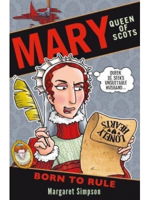Mary Queen of Scots Born to Rule