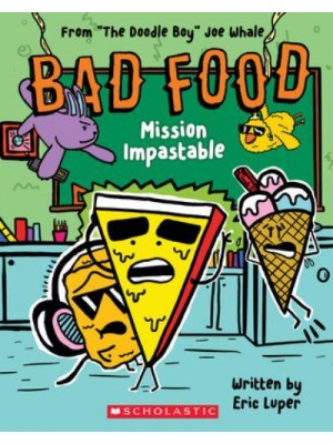 Mission Impastable - Bad Food
