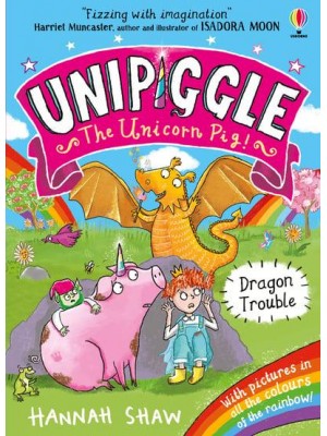 Dragon Trouble - Unipiggle the Unicorn Pig