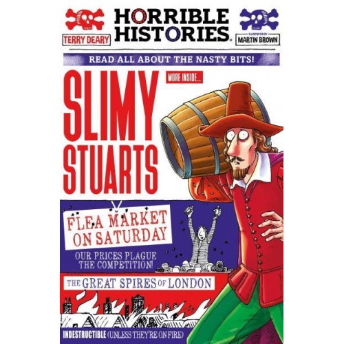 Slimy Stuarts Read All About the Nasty Bits! - Horrible Histories