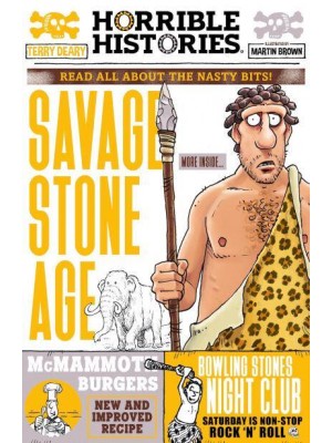 Savage Stone Age Read All About the Nasty Bits! - Horrible Histories