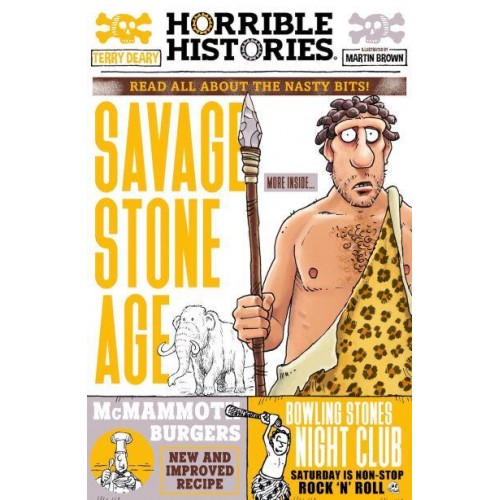 Savage Stone Age Read All About the Nasty Bits! - Horrible Histories