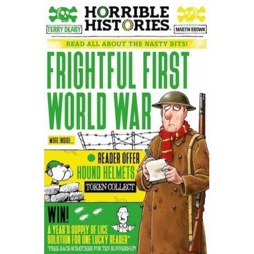 Frightful First World War Read All About the Nasty Bits! - Horrible Histories