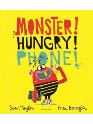 Monster! Hungry! Phone!