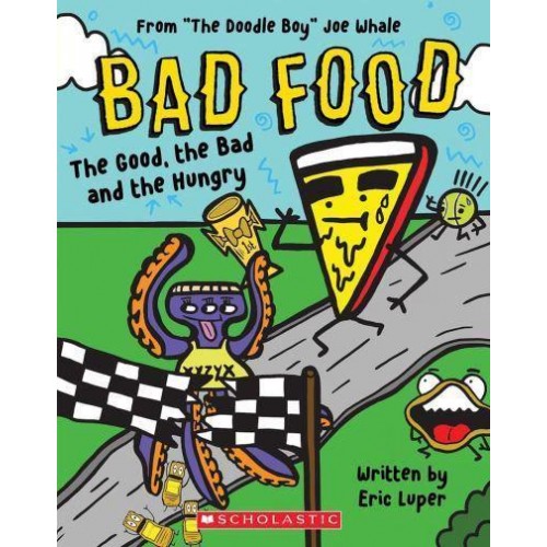 The Good, the Bad and the Hungry - Bad Food