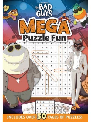 The Bad Guys Mega Puzzle Book - Bad Guys Movie