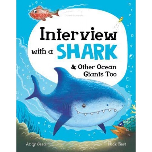 Interview With a Shark & Other Ocean Giants Too