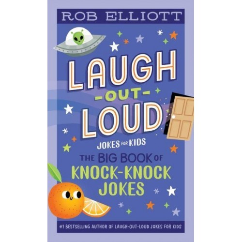 The Big Book of Knock-Knock Jokes - Laugh-Out-Loud Jokes for Kids