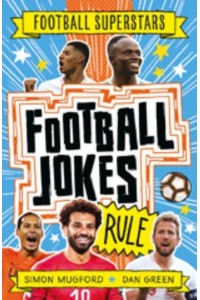 Football Jokes Rule - Football Superstars