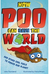 How Poo Can Save the World