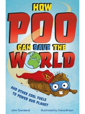 How Poo Can Save the World