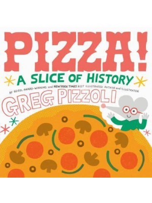 Pizza! A Slice of History