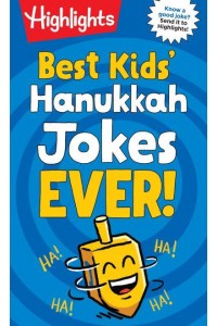 Best Kids' Hanukkah Jokes Ever! - Highlights Joke Books