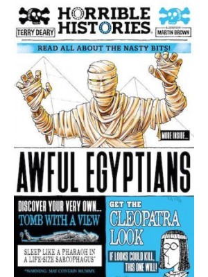 Awful Egyptians Read All About the Nasty Bits! - Horrible Histories