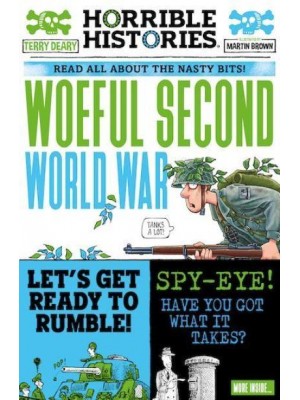 Woeful Second World War Read All About the Nasty Bits! - Horrible Histories