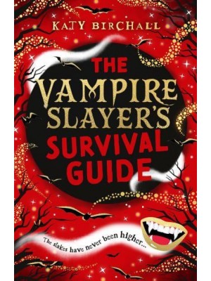 The Vampire Slayer's Survival Guide