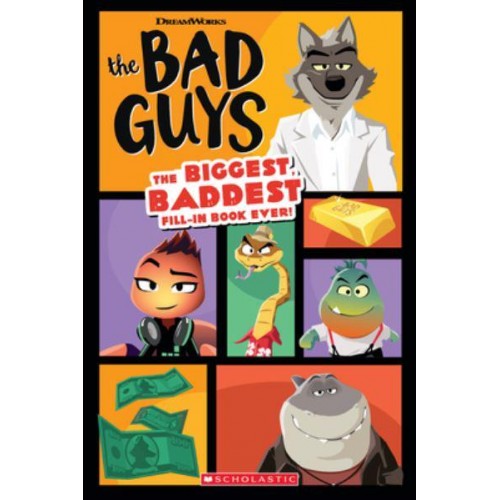 The Bad Guys Movie: The Biggest, Baddest Fill-in Book Ever! - Bad Guys Movie