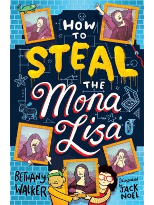 How to Steal the Mona Lisa