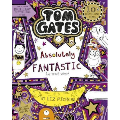 Tom Gates Is Absolutely Fantastic (At Some Things) - Tom Gates