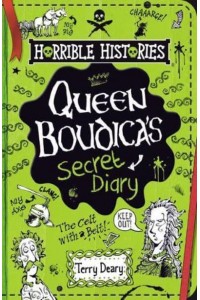 Queen Boudica's Secret Diary - Horrible Histories