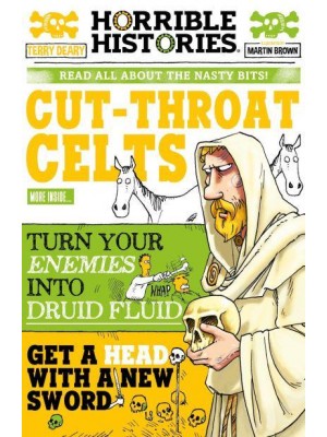 Cut-Throat Celts Read All About the Nasty Bits! - Horrible Histories