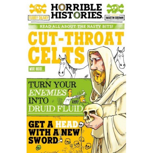 Cut-Throat Celts Read All About the Nasty Bits! - Horrible Histories