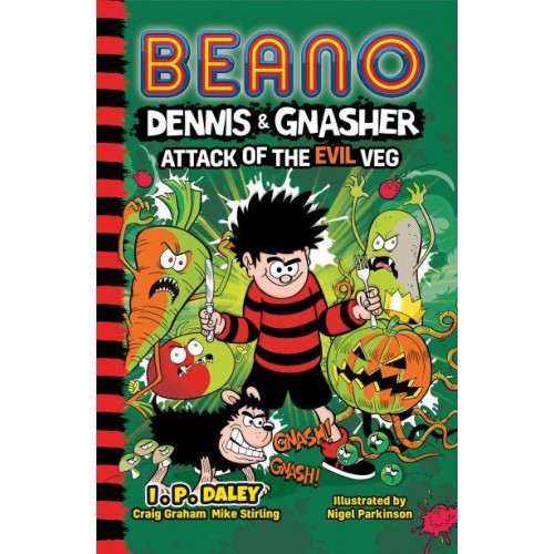 Attack of the Evil Veg - Dennis & Gnasher