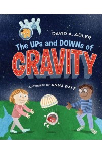 The Ups and Downs of Gravity