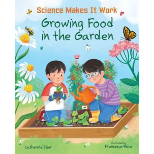 Growing Food in the Garden