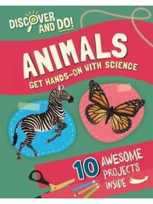 Animals Get Hands-on With Science - Discover and Do!