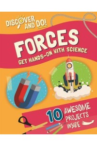 Forces Get Hands-on With Science - Discover and Do!