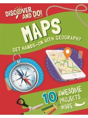 Maps Get Hands-on With Geography - Discover and Do!