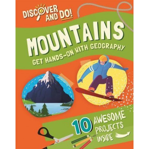 Mountains Get Hands-on With Geography - Discover and Do!