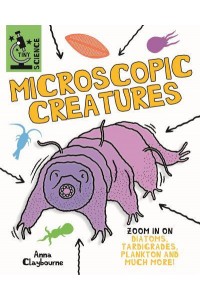 Microscopic Creatures Zoom in on Diatoms, Tardigrades, Plankton and Much More! - Tiny Science
