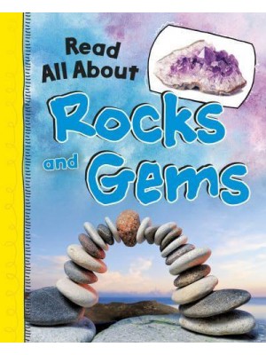 Read All About Rocks and Gems - Pebble Sprout