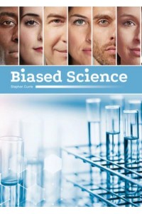 Biased Science