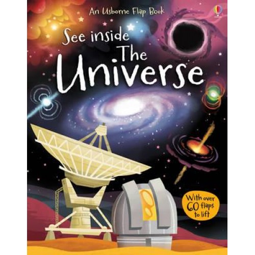 See Inside the Universe With Over 70 Flaps to Lift - An Usborne Flap Book