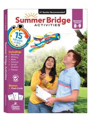 Summer Bridge Activities, Grades 8 - 9 - Summer Bridge Activities