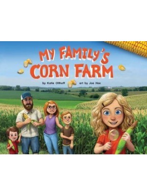 My Family's Corn Farm