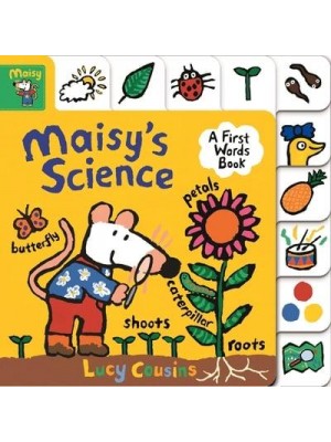 Maisy's Science A First Words Book - Maisy